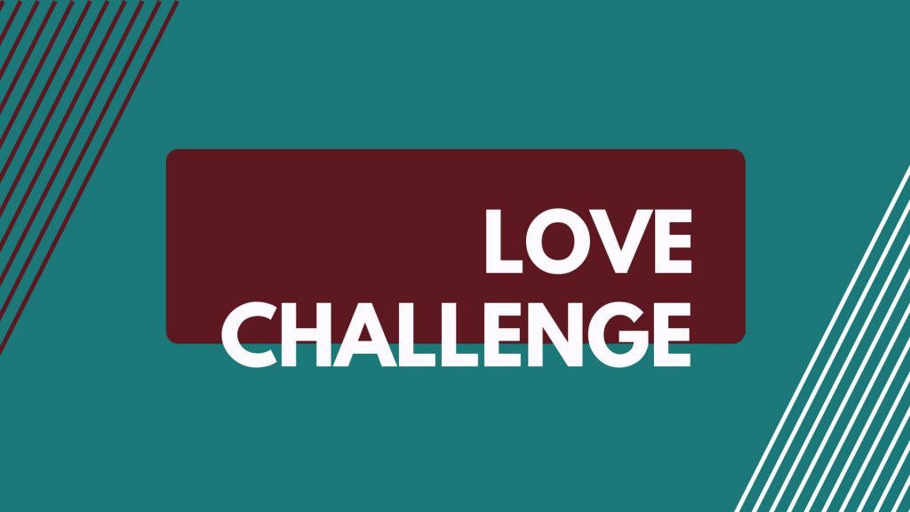 Love Challenge Sermon Graphic