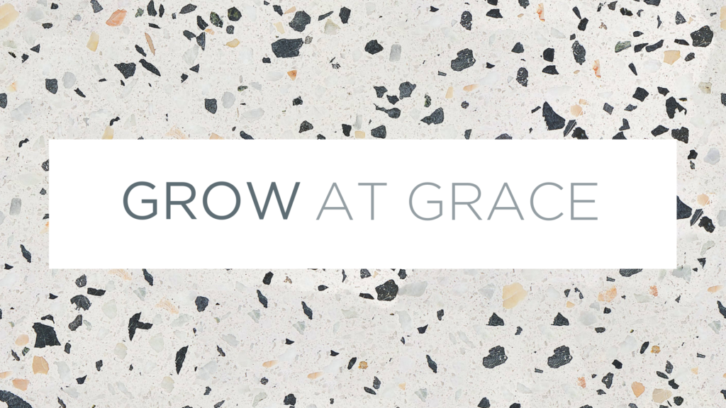 Grow at Grace Sermon Graphic