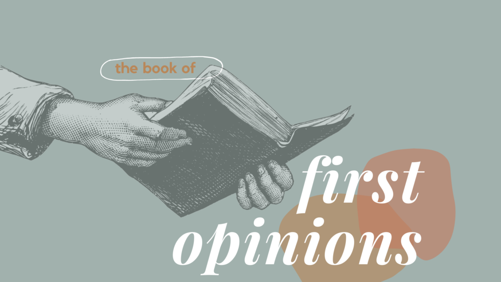 The Book of First Opinions Sermon Graphic