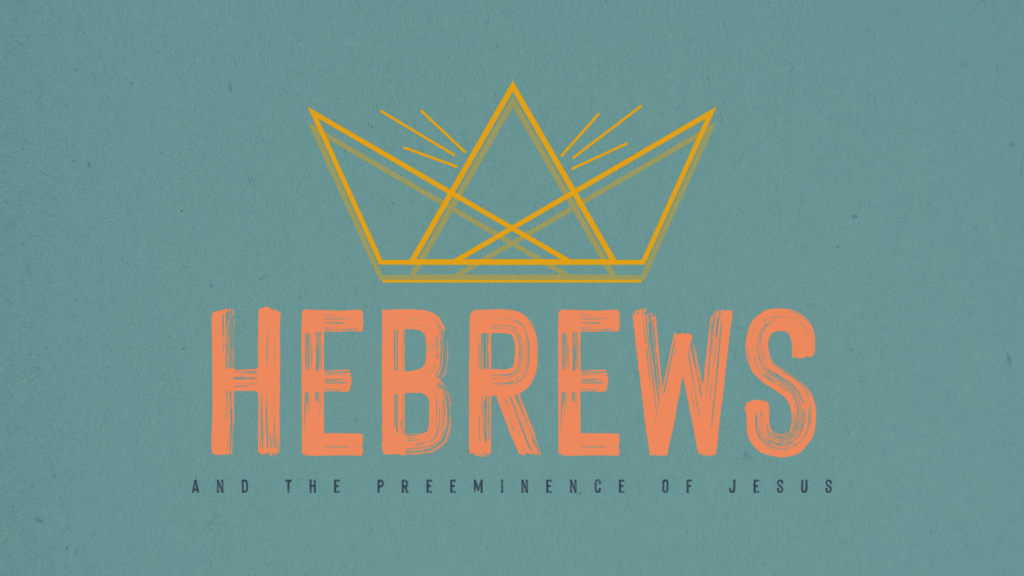 Hebrews Sermon Graphic