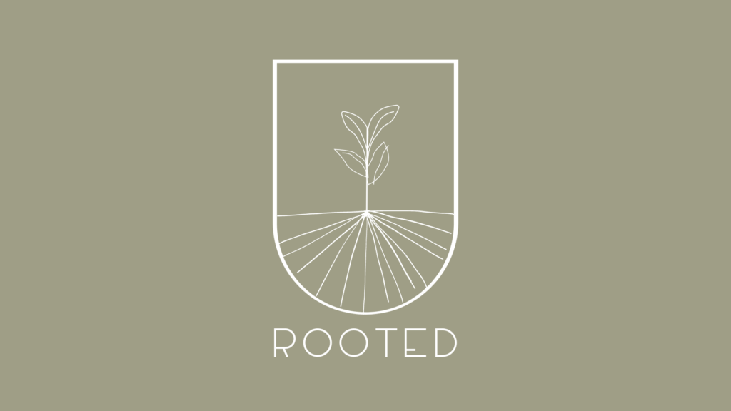 Rooted Sermon Graphic