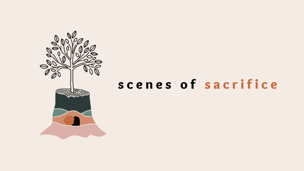 Scenes of Sacrifice Sermon Graphic