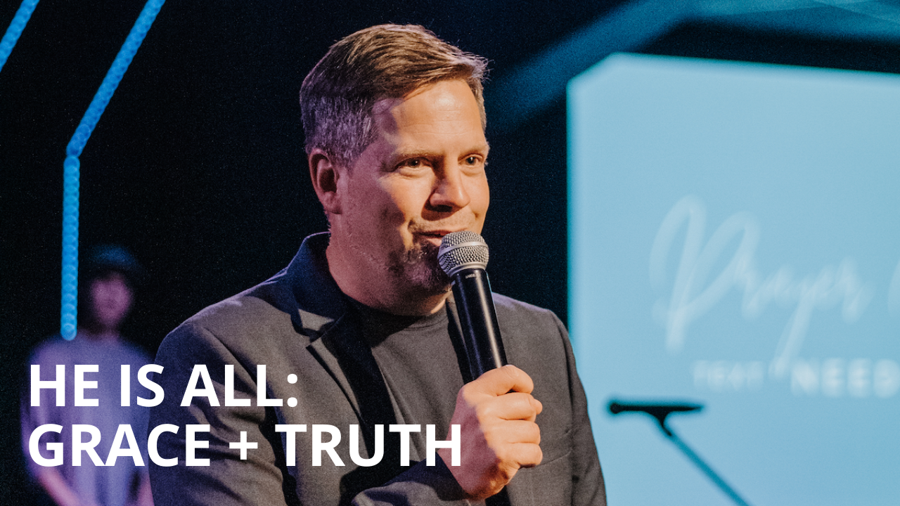 Grace + Truth | Grace Fellowship Church