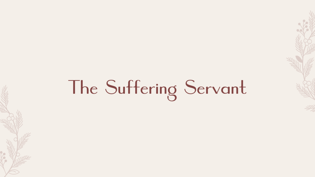 The Suffering Servant Sermon Graphic