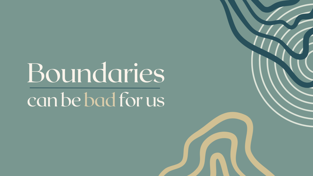 Boundaries Can Be Bad For Us Sermon Graphic
