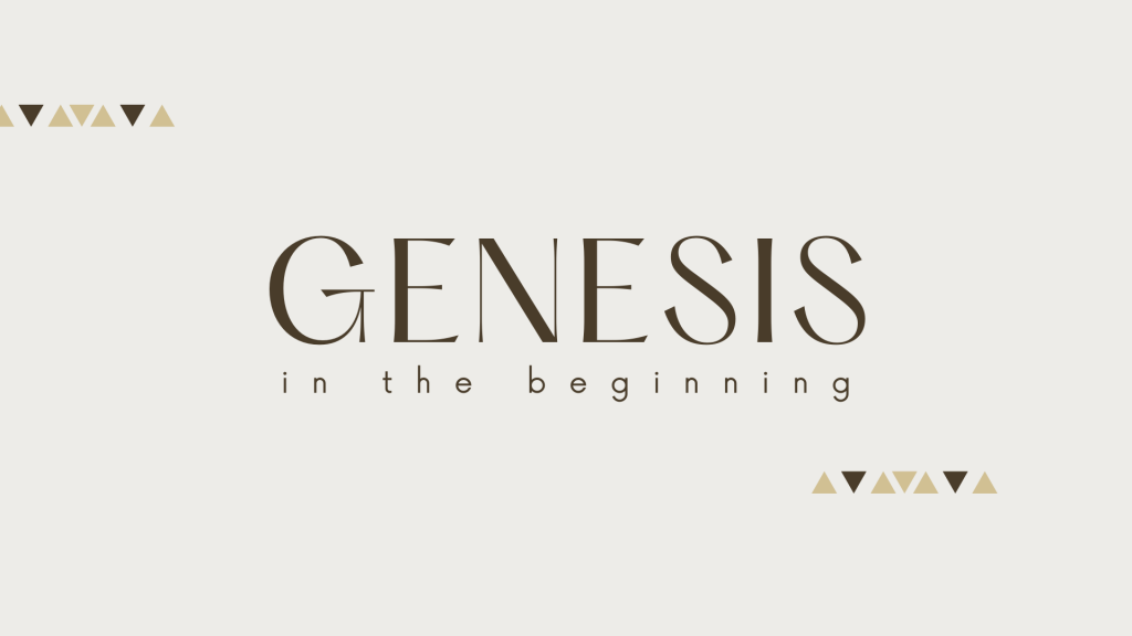 Genesis: In The Beginning Sermon Graphic