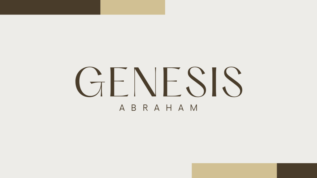 Genesis: Abraham Sermon Graphic